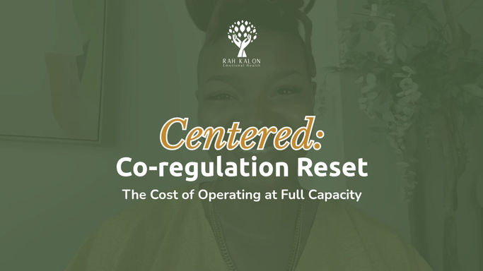 Centered Co-Regulation Reset Capacity Changes Learning to Work With Yourself Instead of Against Yourself 916